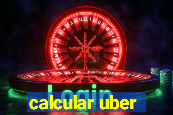 calcular uber